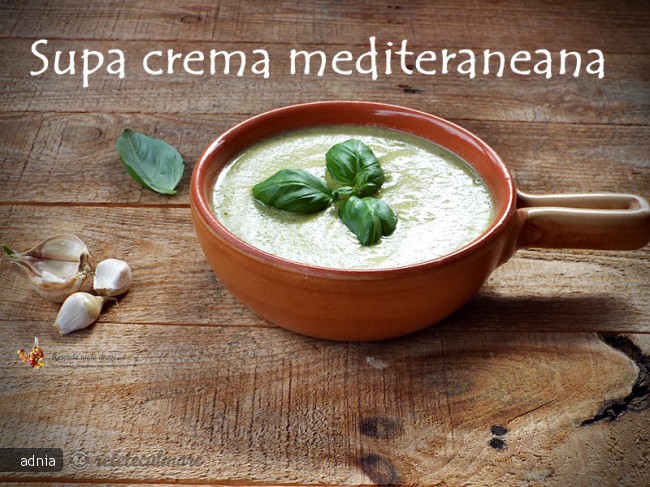 Supa Crema Mediteraneana - de post, pregatita cu blenderul Oster