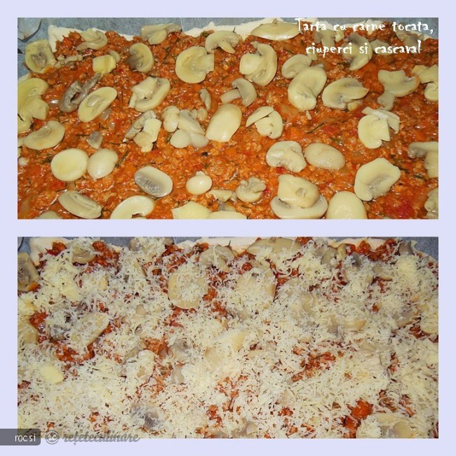 Tarta cu carne tocata, ciuperci si cascaval