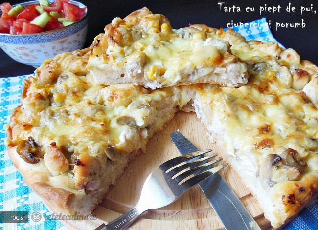 Tarta cu piept de pui, ciuperci si porumb