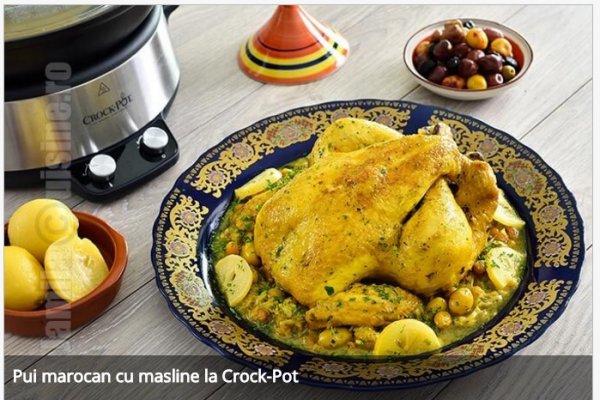 Pui marocan cu masline la Crock-Pot, preparatul care a cucerit-o pe Jamila Cuisine