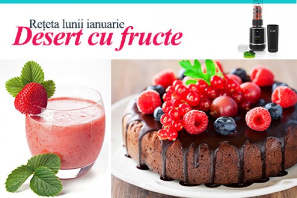 CONCURS: Reteta Lunii Ianuarie - Desert cu fructe