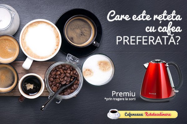 CONCURS: Care este reteta cu cafea preferata?