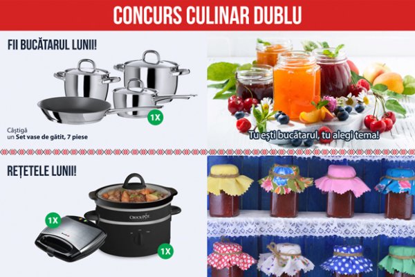 DUBLU CONCURS CULINAR: Bucatarul Lunii si Retetele Lunii IUNIE