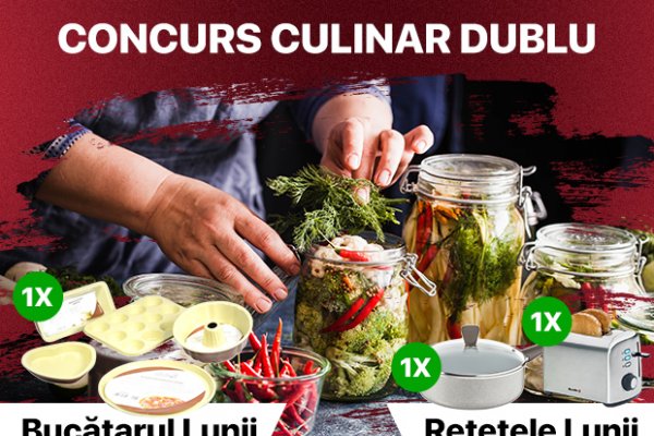 DUBLU CONCURS CULINAR: Bucatarul Lunii si Retetele Lunii